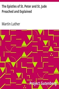 The Epistles of St. Peter and St. Jude Preached and Explained cover