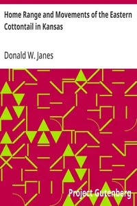 Home Range and Movements of the Eastern Cottontail in Kansas — Donald W. Janes cover
