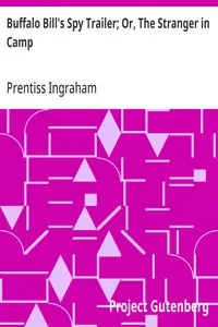 Buffalo Bill's Spy Trailer; Or, The Stranger in Camp — Prentiss Ingraham cover