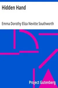 Hidden Hand — Emma Dorothy Eliza Nevitte Southworth cover