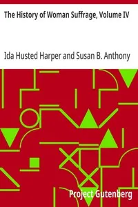 The History of Woman Suffrage, Volume IV — Anonymous cover