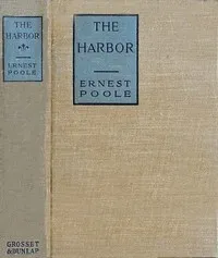The Harbor — Ernest Poole cover