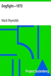 Dogfight—1973 — Mack Reynolds cover