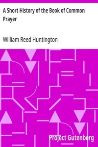A Short History of the Book of Common Prayer — William Reed Huntington cover