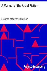 A Manual of the Art of Fiction cover