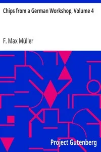 Chips from a German Workshop, Volume 4: Essays Chiefly on the Science of Language — F. Max (Friedrich Max) Müller cover