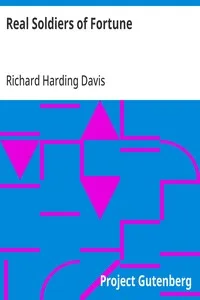 Real Soldiers of Fortune — Richard Harding Davis cover