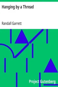 Hanging by a Thread — Randall Garrett cover