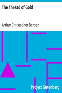 The Thread of Gold — Arthur Christopher Benson cover