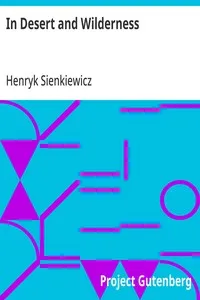 In Desert and Wilderness — Henryk Sienkiewicz cover