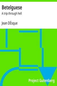 Betelguese : $b A trip through hell cover