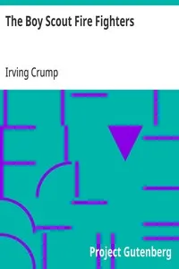 The Boy Scout Fire Fighters — Irving Crump cover