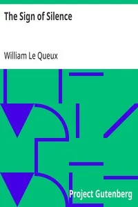The Sign of Silence — William Le Queux cover