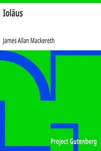 Ioläus: The man that was a ghost — James Allan Mackereth cover