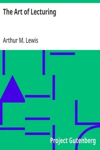 The Art of Lecturing: Revised Edition cover