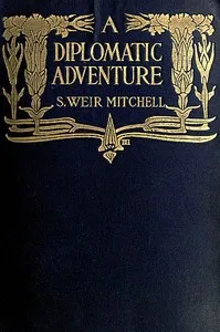 A Diplomatic Adventure — S. Weir (Silas Weir) Mitchell cover
