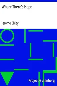 Where There's Hope — Jerome Bixby cover