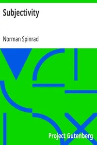 Subjectivity — Norman Spinrad cover