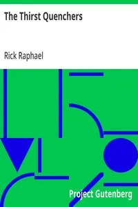 The Thirst Quenchers — Rick Raphael cover