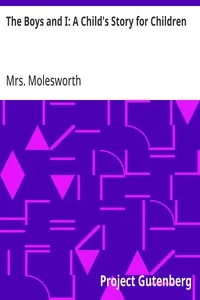 The Boys and I: A Child's Story for Children — Mrs. Molesworth cover