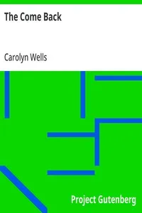 The Come Back — Carolyn Wells cover