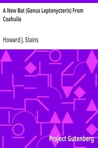 A New Bat (Genus Leptonycteris) From Coahuila — Howard J. Stains cover