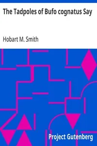 The Tadpoles of Bufo cognatus Say — Hobart M. (Hobart Muir) Smith cover
