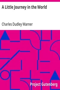 A Little Journey in the World — Charles Dudley Warner cover