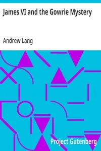 James VI and the Gowrie Mystery — Andrew Lang cover