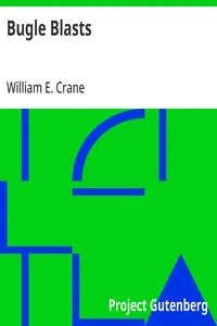 Bugle Blasts: Read before the Ohio Commandery of the Military Order of the Loyal Legion of the United States — William E. (William Edmund) Crane cover
