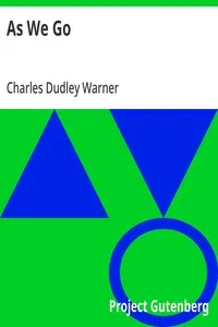 As We Go — Charles Dudley Warner cover