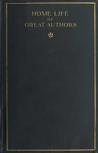 Home Life of Great Authors — Hattie Tyng Griswold cover