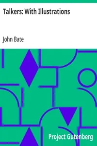 Talkers: With Illustrations — John Bate cover