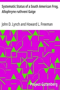 Systematic Status of a South American Frog, Allophryne ruthveni Gaige — John D. Lynch cover