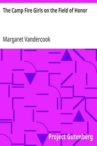 The Camp Fire Girls on the Field of Honor — Margaret Vandercook cover
