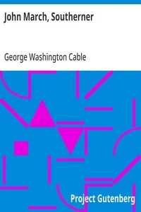 John March, Southerner — George Washington Cable cover