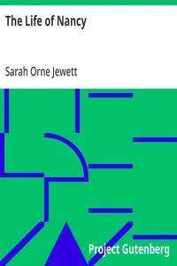 The Life of Nancy — Sarah Orne Jewett cover