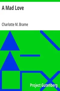 A Mad Love — Charlotte M. Brame cover
