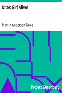 Ditte: Girl Alive! — Martin Andersen Nexø cover