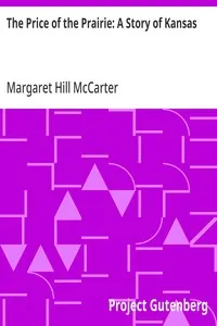 The Price of the Prairie: A Story of Kansas — Margaret Hill McCarter cover
