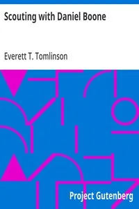 Scouting with Daniel Boone — Everett T. (Everett Titsworth) Tomlinson cover