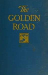 The Golden Road — L. M. (Lucy Maud) Montgomery cover