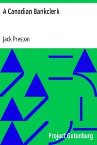 A Canadian Bankclerk — Jack Preston cover