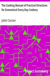 The Cooking Manual of Practical Directions for Economical Every-Day Cookery — Juliet Corson cover