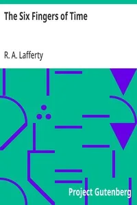 The Six Fingers of Time — R. A. Lafferty cover