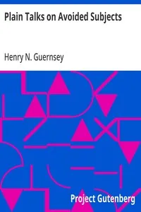 Plain Talks on Avoided Subjects — Henry N. (Henry Newell) Guernsey cover