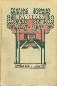 Francezka — Molly Elliot Seawell cover