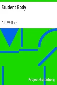 Student Body — F. L. (Floyd L.) Wallace cover