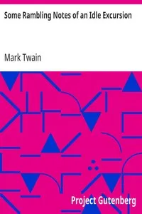 Some Rambling Notes of an Idle Excursion — Mark Twain cover