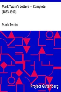Mark Twain's Letters — Complete (1853-1910) — Mark Twain cover